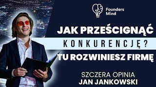 JAK ROZWINĄC FIRMĘ PRZYJDŹ NA FOUNDERS MIND  JAN JANKOWSKI [upl. by Eluk]