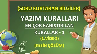 Yazım Kuralları  Yazım Kuralları Konu Anlatımı  Yazım Kuralları En Çok Karıştırılan Kurallar [upl. by Honna]