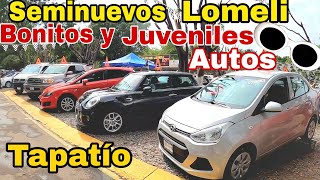 Seminuevos Lomeli bonitos y Juveniles Autos Tianguis el Tapatio autos de mexico zona autos [upl. by Lirret]