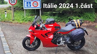 Itálie na moto 2024 1část  Přejezd Rakouskem na Ducati Supersport 950 [upl. by Rolf]