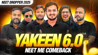 YAKEEN 60 For Neet Dropper 2025 🚀 Yakeen Se Hoga NEET Crack🔥  PhysicsWallah [upl. by Fachan]