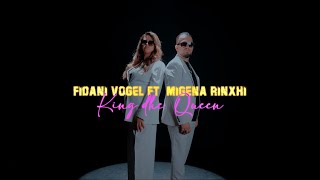 Fidani Vogel ft Migena Rinxhi  King dhe Queen [upl. by Enyawal101]