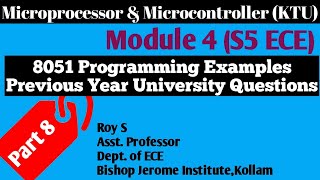 Module 4Part 88051 Programming ExamplesMicroprocessor amp MicrocontrollerS5 ECEKTU [upl. by Magnien]