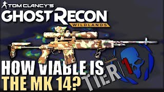 GHOST RECON WILDLANDS  MK 14  Choosing the Best Sniper Rifle for Tier one [upl. by Christean]