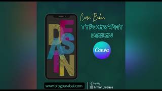 Cara Bikin Typography Design di Canva [upl. by Iramo]