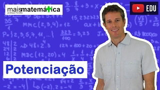 Matemática Básica  Aula 16  Potenciação [upl. by Gentilis]