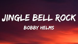 Bobby Helms  Jingle Bell Rock Lyrics  30mins Chill Music [upl. by Ashli]