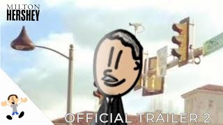 Milton Hershey  Official Trailer 2 [upl. by Strepphon]