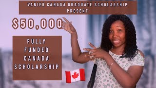 50000 FULLY FUNDED SCHOLARSHIP IN CANADA  VANIER CANADIAN GRADUATE SCHOLARSHIP 20222023 [upl. by Yatnoed]