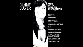 Diane Juster  Mon père  album  Maimerastu demain 1975 [upl. by Rennerb314]