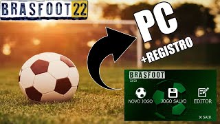 REGISTRO BRASFOOT 2022 ATUALIZADO PARA PC [upl. by Atteuqehs]