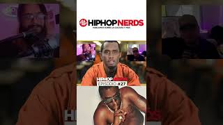 Las travesuras de P Diddy🧴Deja Tu Comentario  Hip Hop Nerds Podcast Ep27 podcast [upl. by Ahsemed]