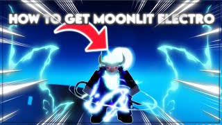 How to get MoonLight Ascension  GPO  Update 995  Moonlit Electro [upl. by Greenleaf]