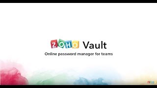 Product Demo  Zoho Vault  Online Password Manager for Teams [upl. by Malcom]