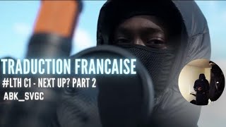 LTH C1  Next Up  Part 2 Traduction Française 🇫🇷 wb8sav [upl. by Sileray]