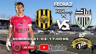 Federal A  Olimpo de Primera  Segunda Fecha  2024 Olimpo vs Cipolletti [upl. by Ariaj]