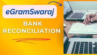 eGramSwaraj Bank Reconciliation [upl. by Ycam]