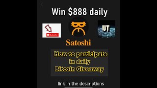 BTCs Mining Satoshi  How to participate in the btc giveaway [upl. by Pierpont799]