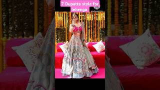 7 dupatta draping style for lehenga ytshorts lehenga dupatta [upl. by Ynnaffit648]