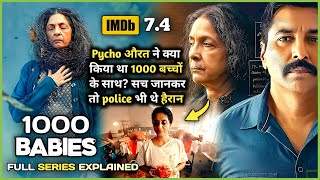 Khatarnak MURDER MYSTERY jisse Police bhi DARR Gayi  1000 Babies 2024 S01 Explained in Hindi [upl. by Asik817]