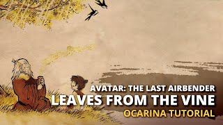 Avatar The Last Airbender  Leaves from the Vine  Ocarina tutorial  tabs [upl. by Asit592]