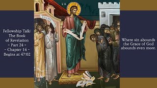 Paraklesis to the Theotokos amp Fellowship Talk The Book of Revelation  Part 24 10102024 [upl. by Jankey]