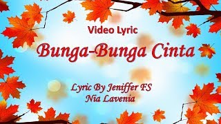 Lavenia  Bunga Bunga Cinta Lyric Video [upl. by Oam]