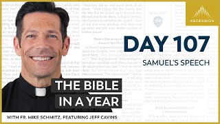 Day 107 Samuels Speech — The Bible in a Year with Fr Mike Schmitz [upl. by Raymond]