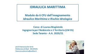 Idraulica Marittima  Profssa Francesca De Serio DICATECh Poliba [upl. by Aeel396]