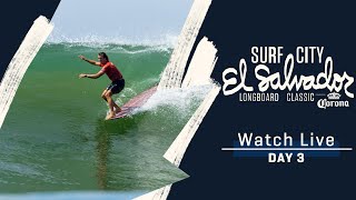 WATCH LIVE Surf City El Salvador Longboard Classic  Day 3 [upl. by Sacken]