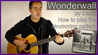 Wonderwall strumming pattern lesson part 1 [upl. by Adnoryt771]