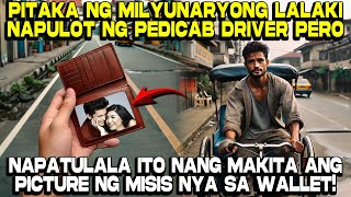 Pedicab Driver Nakita sa Wallet ng Milyunaryong Lalaki ang Picture ng Misis nya [upl. by Agustin]