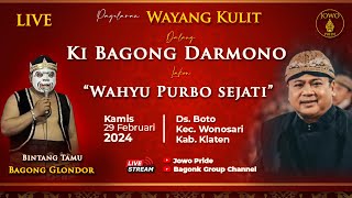 LIVE Wayang Kulit Ki Bagong Darmono SH  BT Bagong Glondor 29 Februari 2024 [upl. by Seerdi]