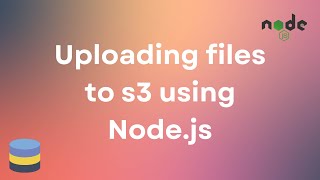 How to upload files to S3 using Node [upl. by Vivienne]