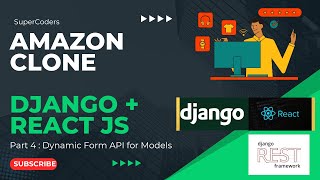 Building Your Amazon Ecommerce Clone Part 4  Create Dynamic Form API from Django Models [upl. by Anilehcim]