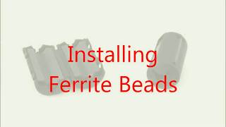 Installing Ferrite Beads [upl. by Ashien]