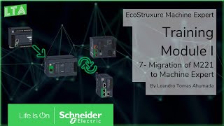 EcoStruxure Machine Expert Training  M17 Migration M221 to M241  M251  M262 [upl. by Garrison]