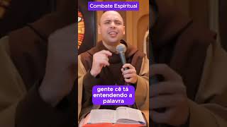 Frei Gilson Combate Espiritual [upl. by Nedrob]