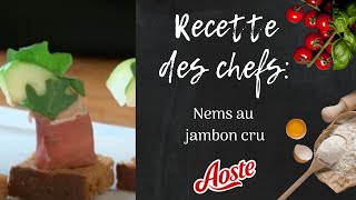 Nem au jambon cru Aoste  Recette Apéritif [upl. by Etnovad686]