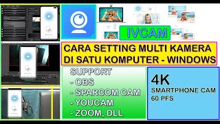 Multi Camera Ivcam 3 PHONE  Cara Setting Multi Kamera Ivcam Windows [upl. by Ellie]