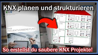 KNX Projekte sauber planen amp strukturieren  Topologie Gruppenadressen [upl. by Arriek]