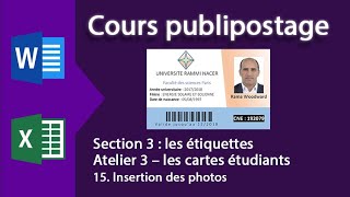 Formation publipostage – les cartes étudiants 16 insertion des photos [upl. by Nnylarac]