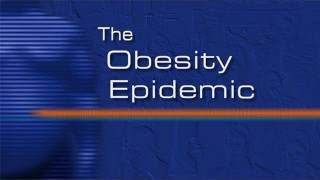 The Obesity Epidemic [upl. by Hnil]