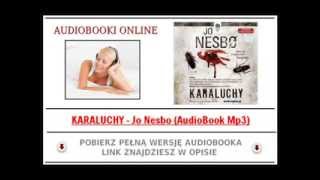 KARALUCHY  Jo Nesbo AudioBook Mp3  Kryminał Skandynawski [upl. by Liederman]