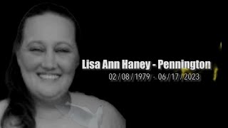 Lisa Ann Haney  Pennington [upl. by Eimot]