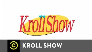 The Kroll Show of ShowKroll [upl. by Akirahc]