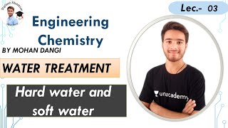 Lec3Water technology  Hard water and soft water  Hardness of water Engineering chemistrybtech [upl. by Ainud]