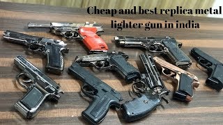 Cheap and best replica metal lighter gun in india [upl. by Onit438]