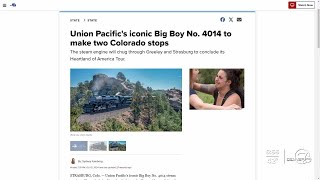 Union Pacifics iconic Big Boy No 4014 to make two Colorado stops [upl. by Maurine]