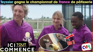 Ici tout commence ITC 465  Teyssier gagne le championnat de France de pâtisserie [upl. by Kancler]